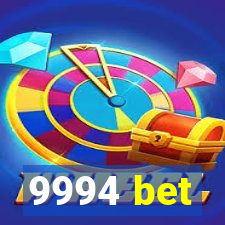 9994 bet